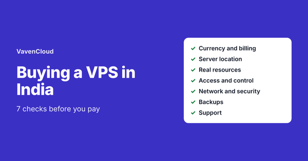 What to Check Before Buying a VPS in India (7-Point Checklist)